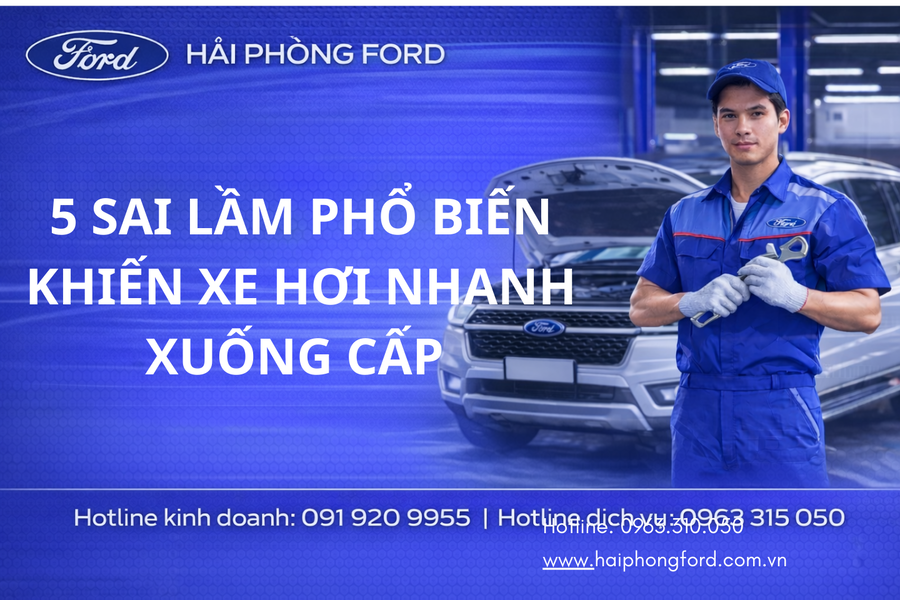 5 Sai Lầm Phổ Biến Khiến Xe Nhanh Xuống Cấp Mà Nhiều Chủ Xe Không Biết