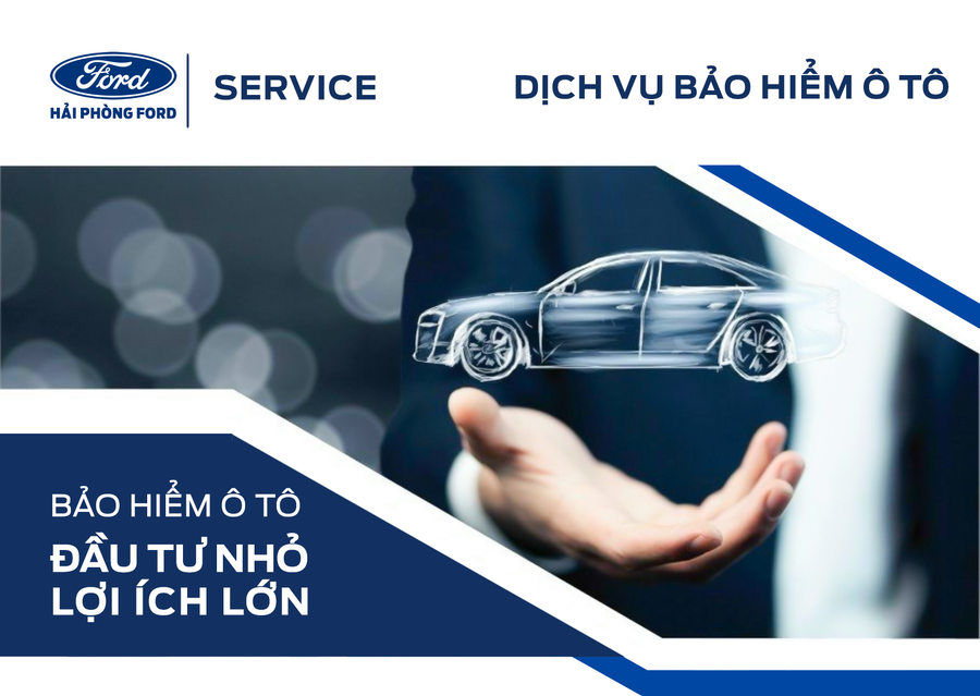 Bảo Hiểm Xe Ô Tô Ford: Giải Pháp Bảo Vệ Toàn Diện Cho Xe Ford Của Bạn