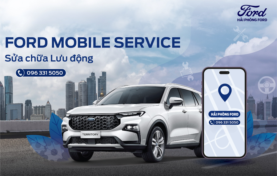 Dịch Vụ Sửa Chữa Lưu Động Của Ford – Nhanh Chóng, Tiện Lợi, An Tâm