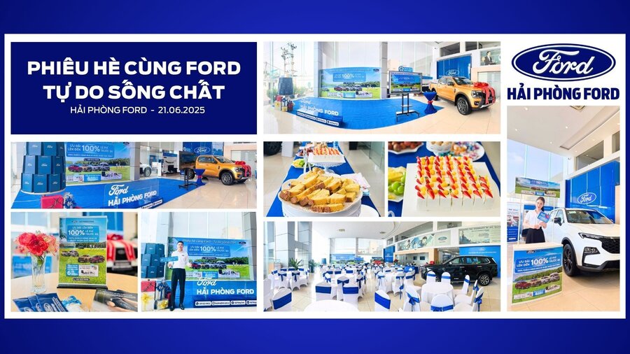 Hải Phòng Ford Đã Sẵn Sàng "Phiêu Hè Cùng Ford - Tự Do Sống Chất"